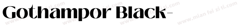 Gothampor Black字体转换